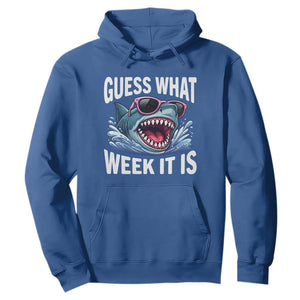 Funny Shark Guess What Week It Is Hoodie Shark Awareness Support Ocean Summer TS11 Royal Blue Print Your Wear