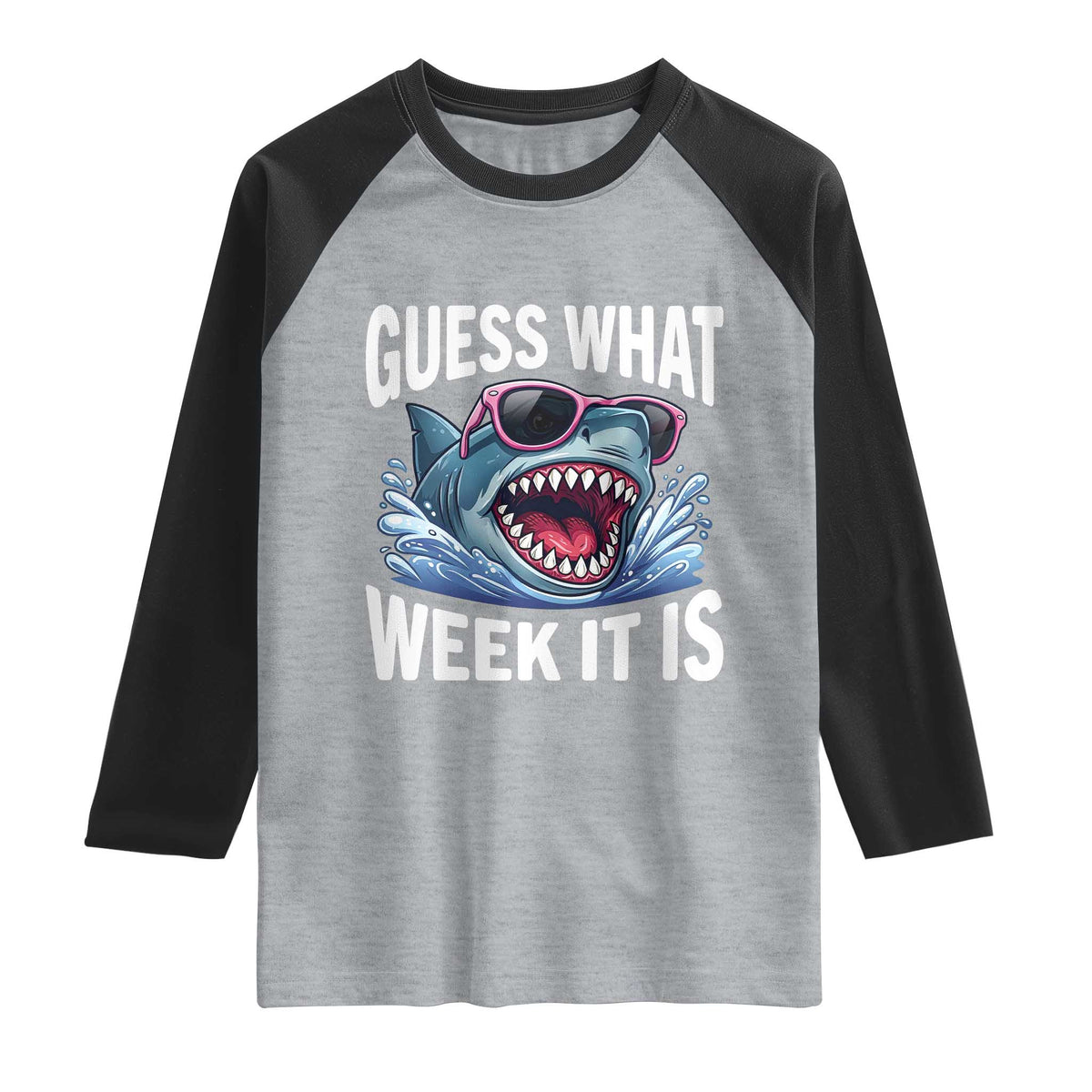 Funny Shark Guess What Week It Is Raglan Shirt Shark Awareness Support Ocean Summer TS11 Heather Gray Black Print Your Wear