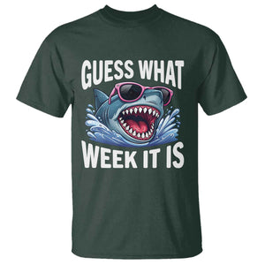 Funny Shark Guess What Week It Is T Shirt Shark Awareness Support Ocean Summer TS11 Dark Forest Green Print Your Wear