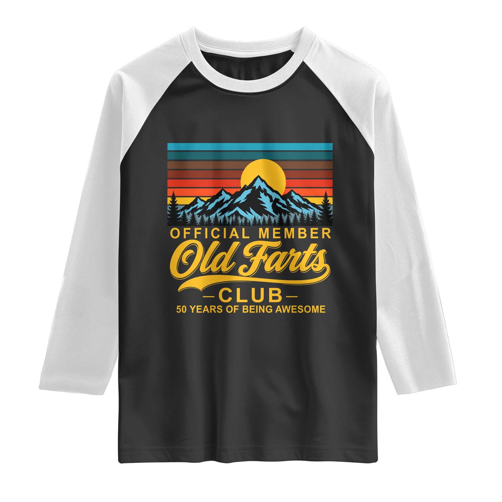 50th Birthday Official Member Old Fart Club Raglan Shirt 50 Years of Being Awesome Funny Fart Joke Retro TS11 Black White Print Your Wear