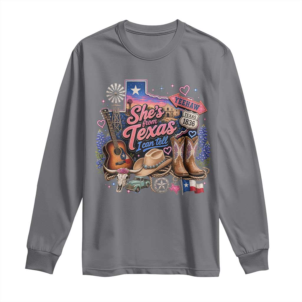 She Is From Texas I Can Tell Long Sleeve Shirt Texas Girl Pride TS11 Charcoal Print Your Wear