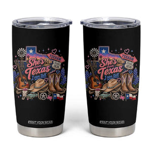 She Is From Texas I Can Tell Tumbler Cup Texas Girl Pride TS11 Black Print Your Wear