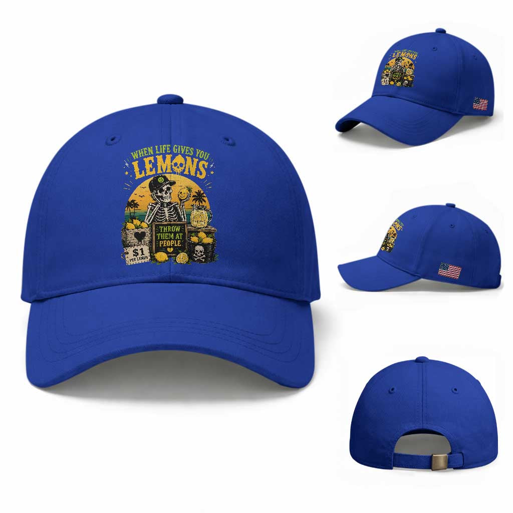 When Life Gives You Lemons Throw Them At People Baseball Cap Skeleton Lemon Jokes TS11 Baseball Cap Universal Fit Royal Blue Print Your Wear