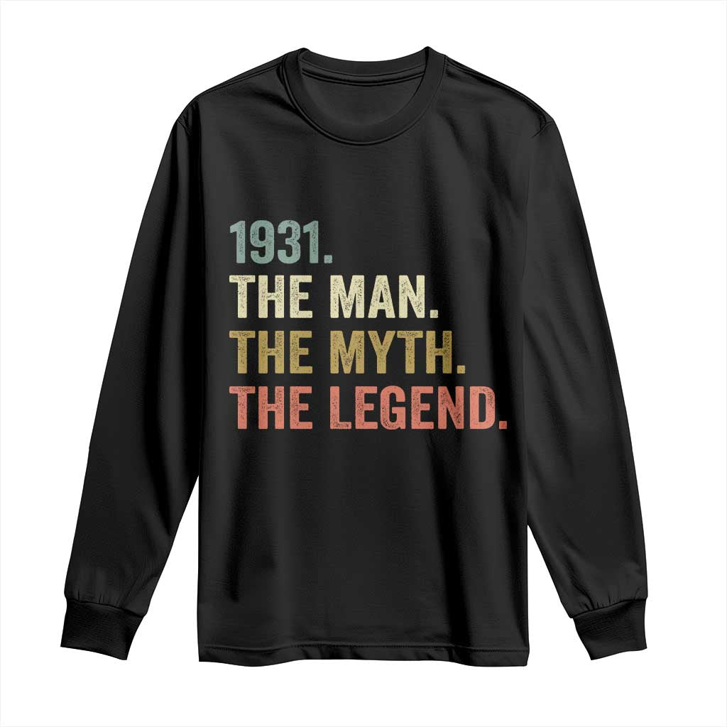 Funny 95th Birthday Retro 1931 The Man The Myth The Legend Long Sleeve Shirt 95 Years Old Gifts