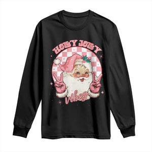 Funny Christmas Long Sleeve Shirt Holly Jolly Vibes Retro Pink Santa TS11 Black Print Your Wear