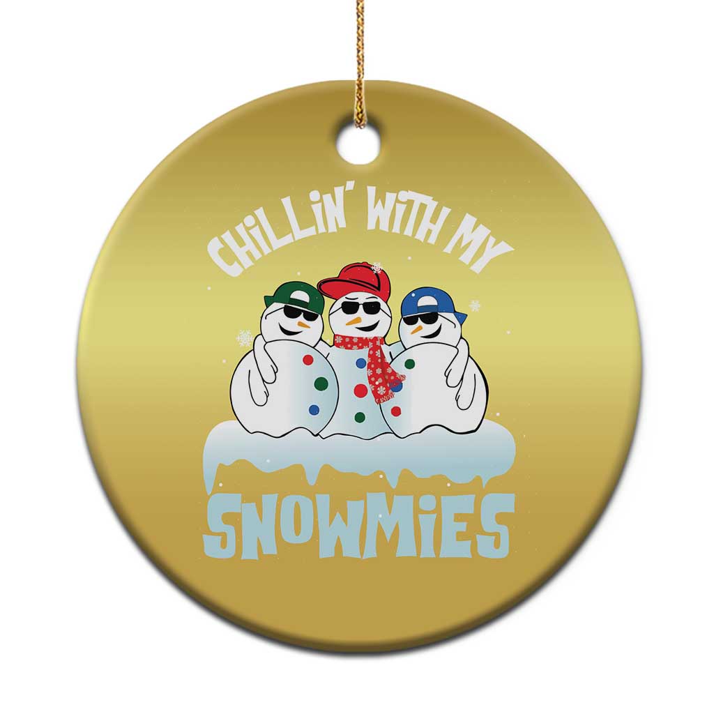 Funny Christmas Snowman Christmas Ornament Chillin' With My Snowmies Squad TS11 Print Your Wear