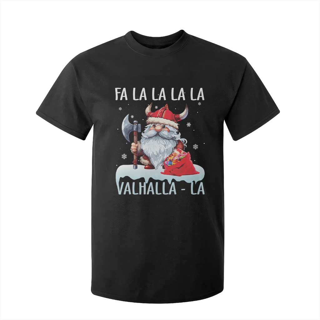 Viking Christmas T Shirt For Kid Fa La La La Valhalla La Viking Santa Gnome TS11 Black Print Your Wear