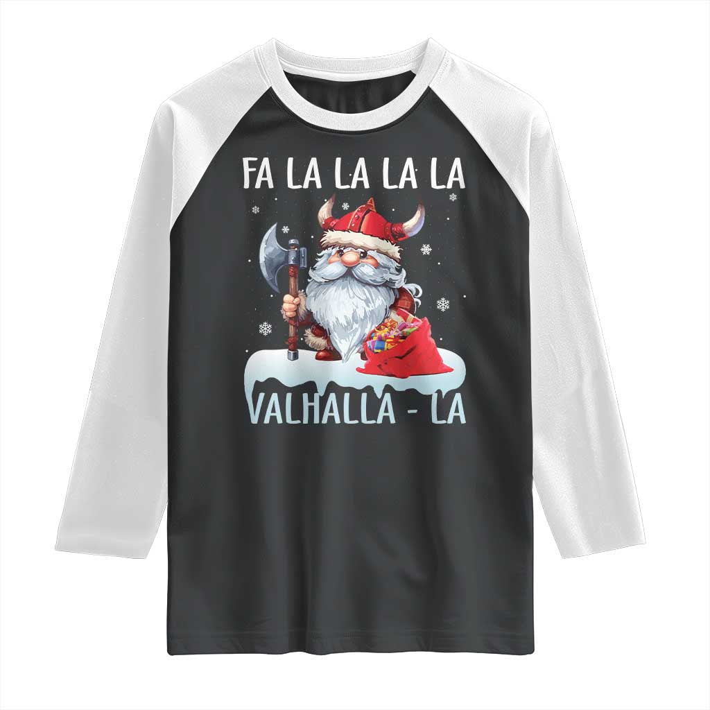 Viking Christmas Raglan Shirt Fa La La La Valhalla La Viking Santa Gnome TS11 Black White Print Your Wear
