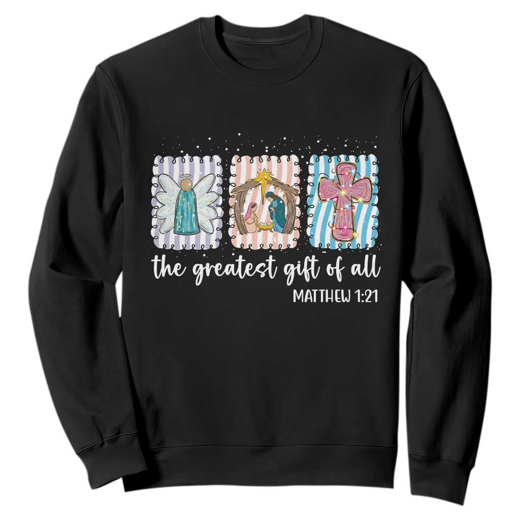 Christian Christmas Sweatshirt The Greatest Gift Of All Jesus Nativity Scene TS11 Black Print Your Wear