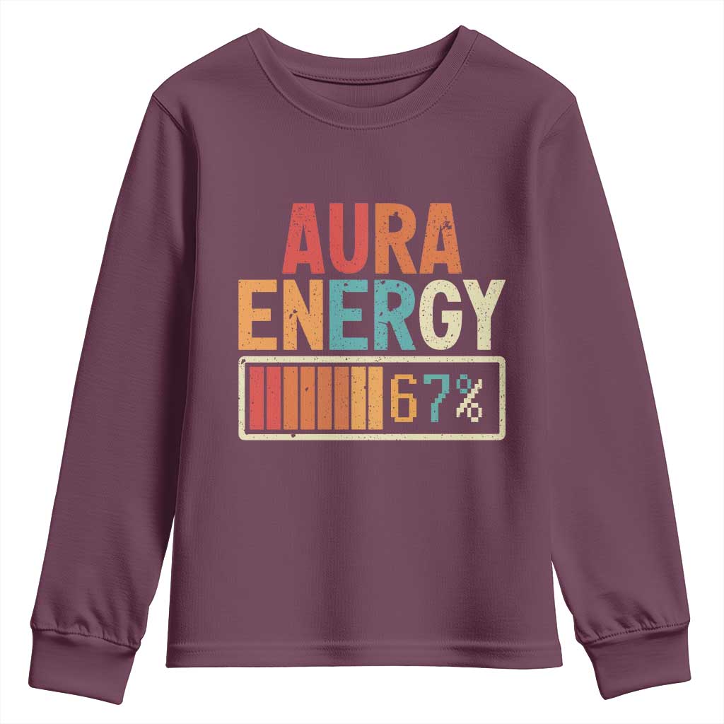 Funny Aura Energy At 67 Youth Sweatshirt Six Seven Meme Gen Alpha Slang TS11 Maroon Print Your Wear