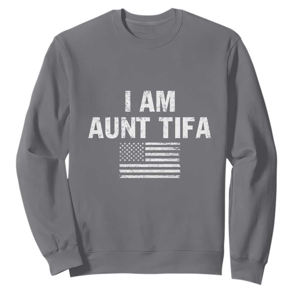 Funny I Am Aunt Tifa Sweatshirt Political Satire Vintage American Flag TS11 Charcoal Print Your Wear