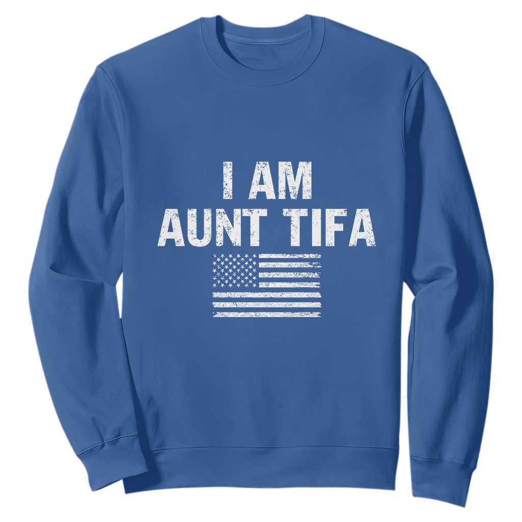 Funny I Am Aunt Tifa Sweatshirt Political Satire Vintage American Flag TS11 Royal Blue Print Your Wear