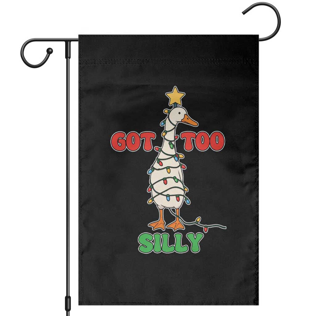 Funny Christmas Silly Goose Garden Flag Got Too Silly Goose Pun Humor Xmas Tree TS11 Black Print Your Wear