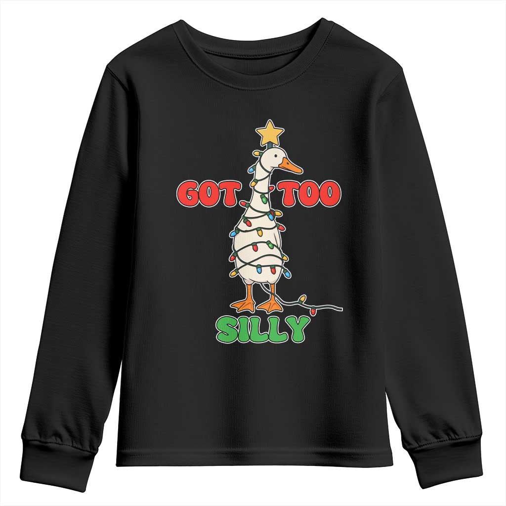 Funny Christmas Silly Goose Youth Sweatshirt Got Too Silly Goose Pun Humor Xmas Tree TS11 Black Print Your Wear
