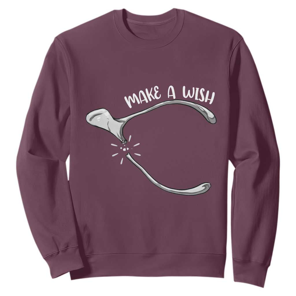 Funny Thanksgiving Turkey Wishbone Sweatshirt Make A Wish Chicken Turkey TS11 Maroon Print Your Wear