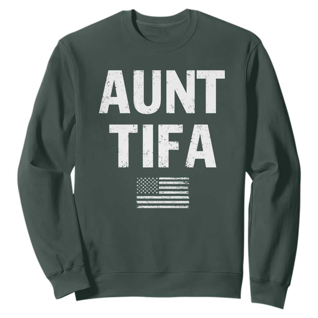Funny Aunt Tifa Sweatshirt Political Satire Vintage American Flag TS11 Dark Forest Green Print Your Wear