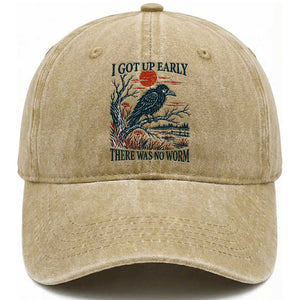 I Got Up Early There Was No Worm Funny Grumpy Crow Washed Cotton Baseball Cap Bird Lover