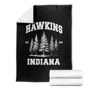 Funny Hawkins Sci Fi Lover Throw Blanket Indiana Strangers Pine Tree TS11 Black Print Your Wear