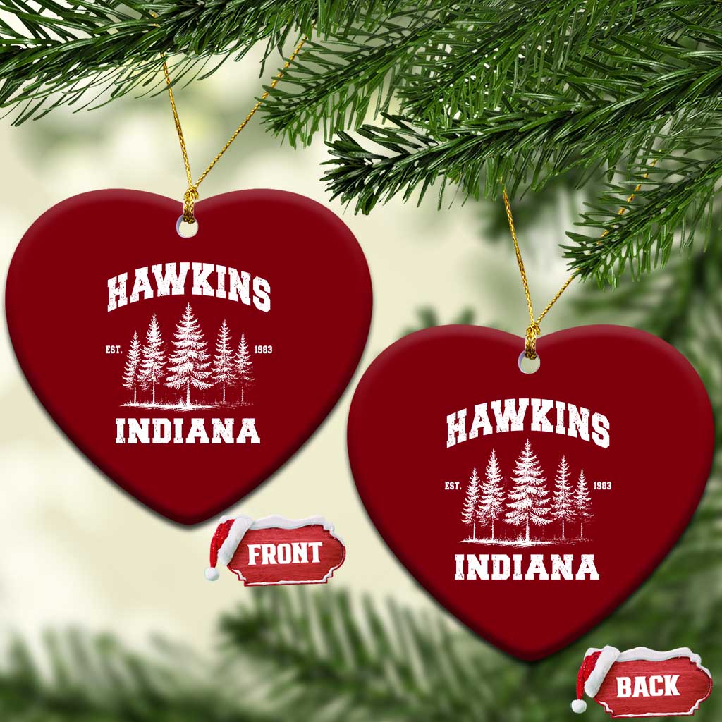 Funny Hawkins Sci Fi Lover Ceramic Ornament Indiana Strangers Pine Tree TS11 Print Your Wear