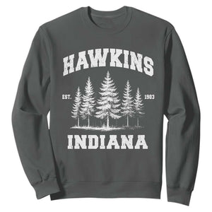 Funny Hawkins Sci Fi Lover Sweatshirt Indiana Strangers Pine Tree TS11 Dark Heather Print Your Wear
