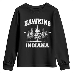 Funny Hawkins Sci Fi Lover Youth Sweatshirt Indiana Strangers Pine Tree TS11 Black Print Your Wear