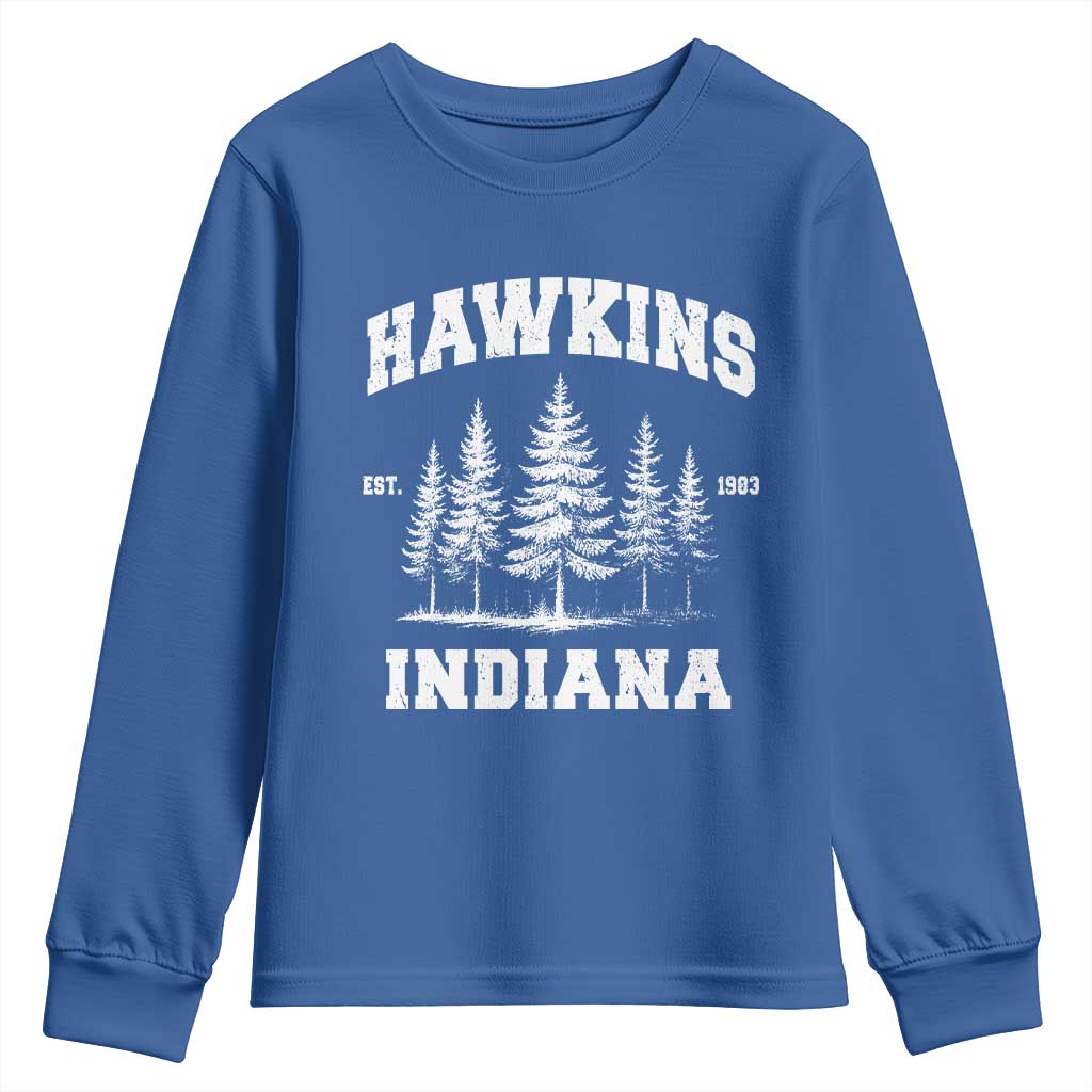 Funny Hawkins Sci Fi Lover Youth Sweatshirt Indiana Strangers Pine Tree TS11 Royal Blue Print Your Wear
