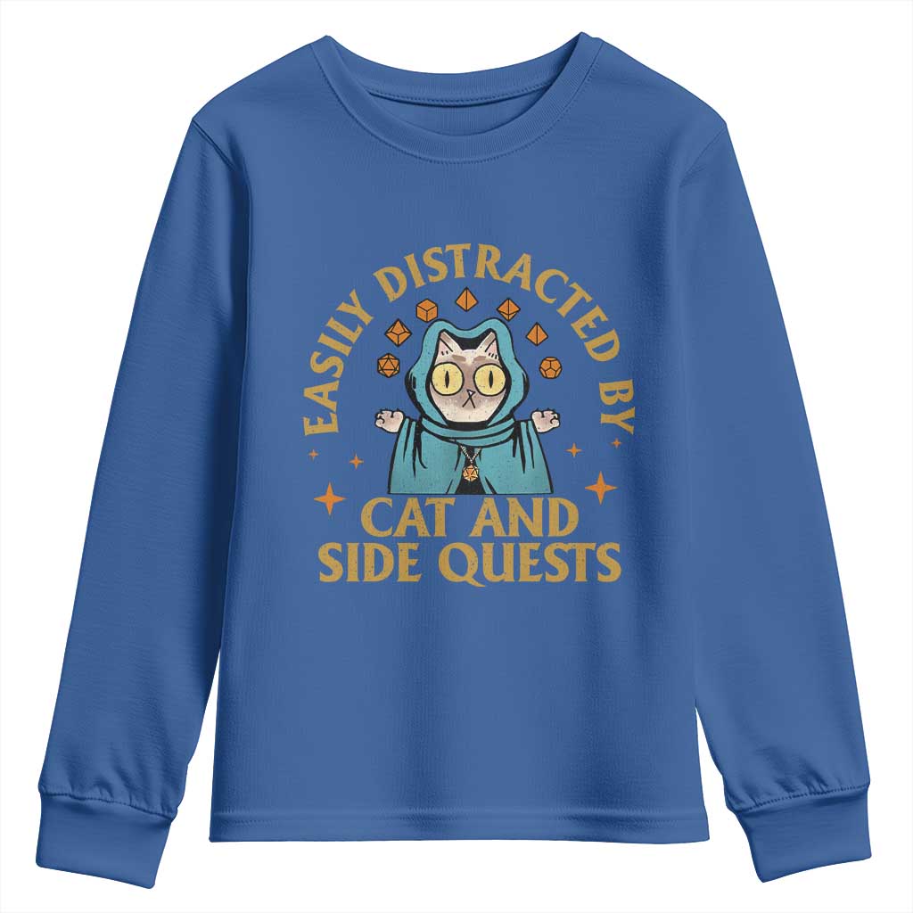 Funny Easily Distracted By Cats And Side Quests Youth Sweatshirt RPG Tabletop Gamer TS11 Royal Blue Print Your Wear