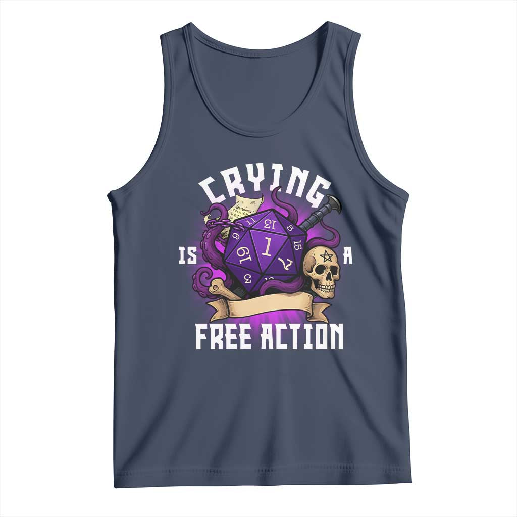 Funny RPG Gamer Crying Is A Free Action Tank Top Vintage D20 Side Quests Tabletop TS11 Navy Print Your Wear