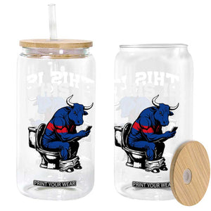 This Is Bullshit Glass Can Funny Cow Buffalo Toilet TS11 Print Your Wear
