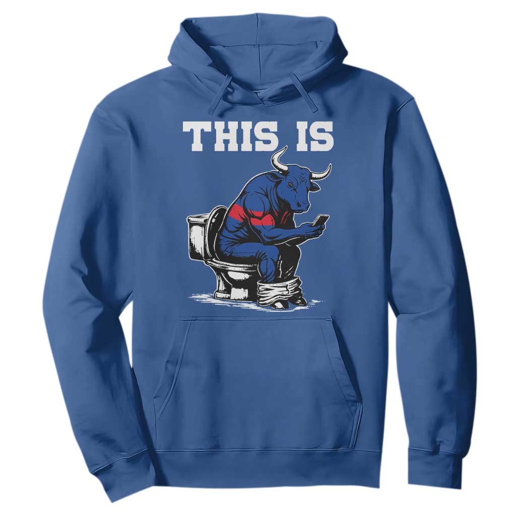 This Is Bullshit Hoodie Funny Cow Buffalo Toilet TS11 Royal Blue Print Your Wear
