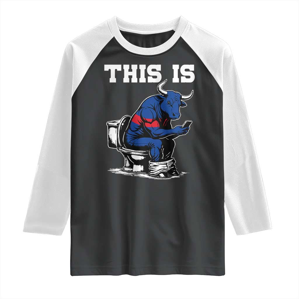 This Is Bullshit Raglan Shirt Funny Cow Buffalo Toilet TS11 Black White Print Your Wear