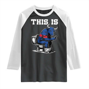 This Is Bullshit Raglan Shirt Funny Cow Buffalo Toilet TS11 Black White Print Your Wear