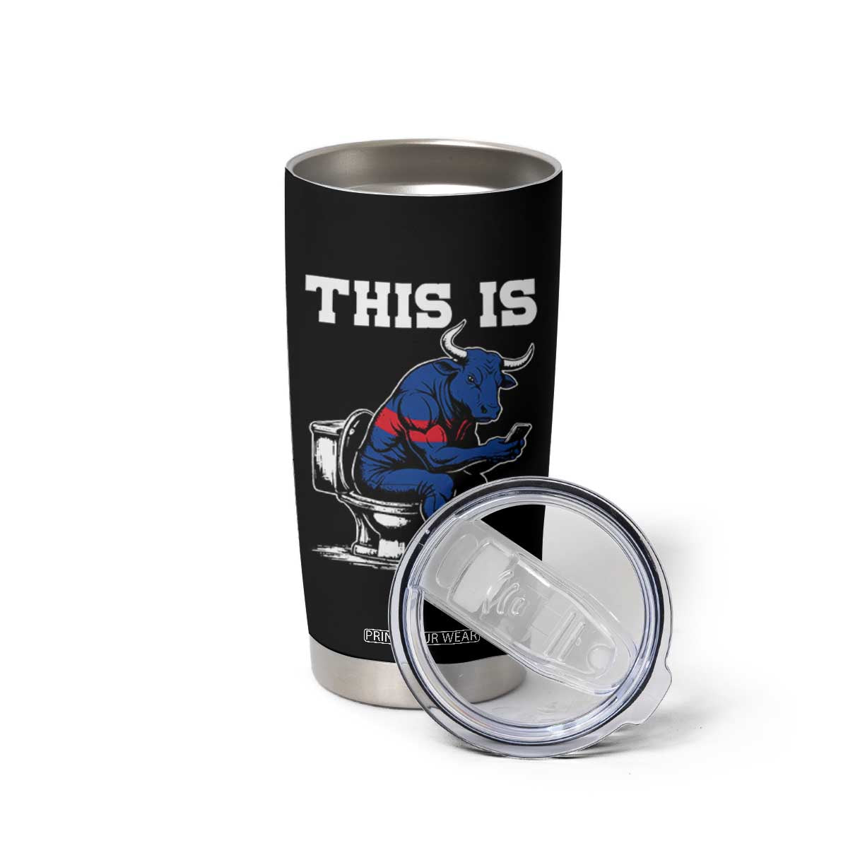 This Is Bullshit Tumbler Cup Funny Cow Buffalo Toilet TS11 Print Your Wear