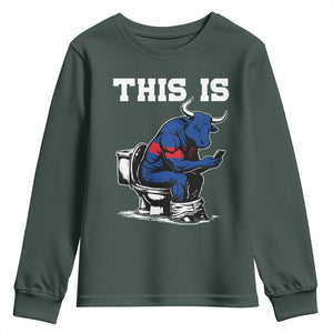 This Is Bullshit Youth Sweatshirt Funny Cow Buffalo Toilet TS11 Dark Forest Green Print Your Wear