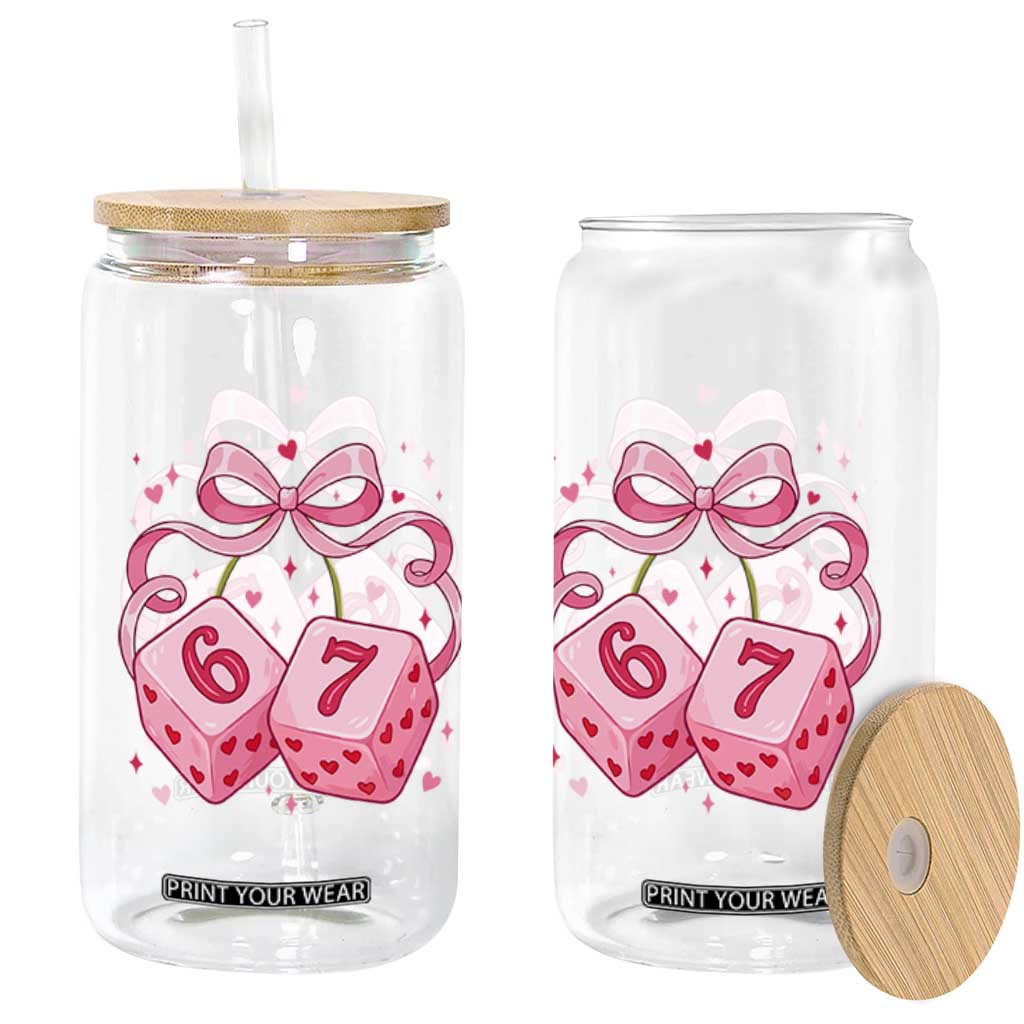 Funny 67 Dice Valentines Day Six Seven Meme Coquette Glass Can TS11 Print Your Wear