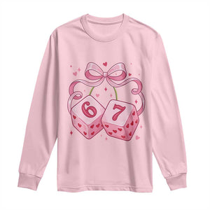 Funny 67 Dice Valentines Day Six Seven Meme Coquette Long Sleeve Shirt TS11 Light Pink Print Your Wear