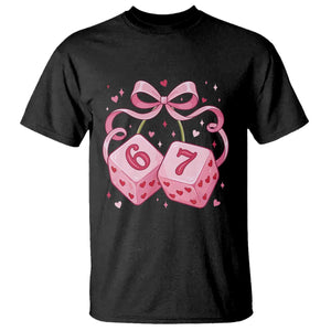 Funny 67 Dice Valentines Day Six Seven Meme Coquette T Shirt TS11 Black Print Your Wear