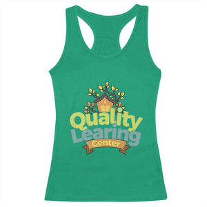 Funny Day Care Racerback Tank Top Minnesota Learing Center Learning School Quote TS11 Irish Green Print Your Wear