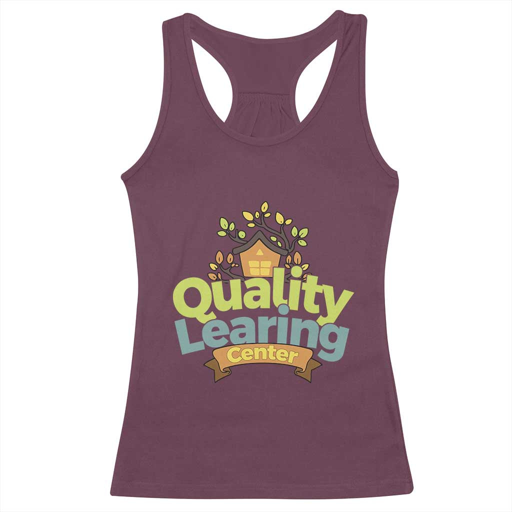 Funny Day Care Racerback Tank Top Minnesota Learing Center Learning School Quote TS11 Maroon Print Your Wear