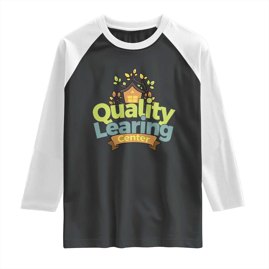 Funny Day Care Raglan Shirt Minnesota Learing Center Learning School Quote TS11 Black White Print Your Wear