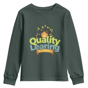 Funny Day Care Youth Sweatshirt Minnesota Learing Center Learning School Quote TS11 Dark Forest Green Print Your Wear