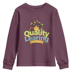 Funny Day Care Youth Sweatshirt Minnesota Learing Center Learning School Quote TS11 Maroon Print Your Wear