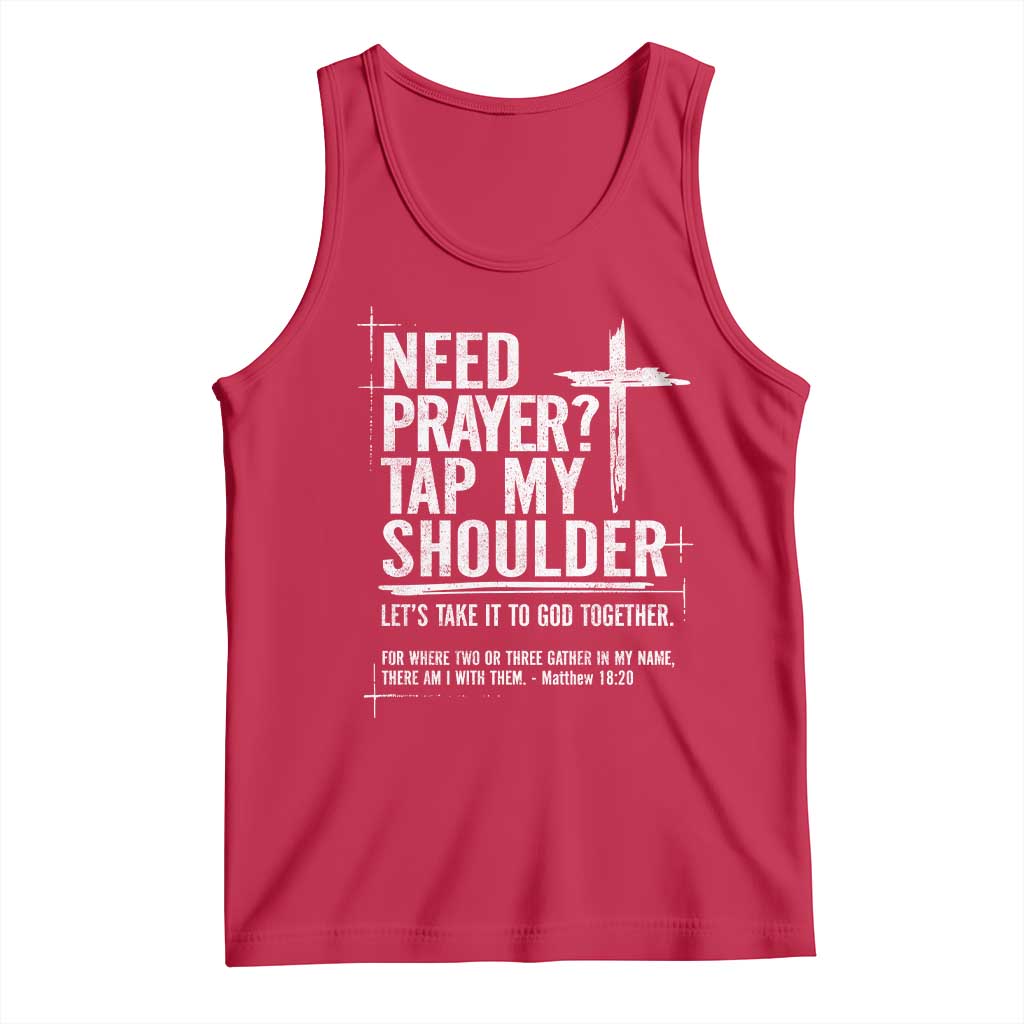 Need Prayer Tap My Shoulder Bible Verse Christian Tank Top TS11 Red Print Your Wear