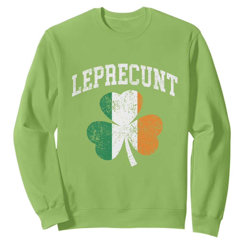 Funny Leprecunt St Patricks Day Sweatshirt Vintage Irish Shamrock Adult Humor TS11 Lime Print Your Wear