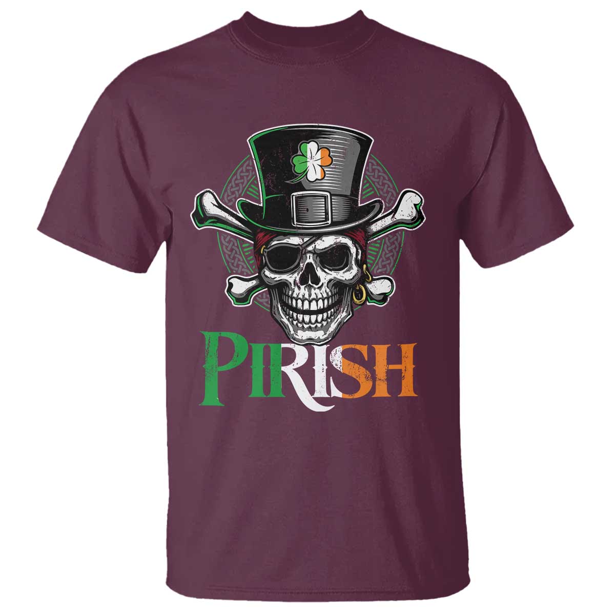 Funny St Patricks Day Pirate T Shirt Pirish Vintage Irish Pirate Skull TS11 Maroon Print Your Wear