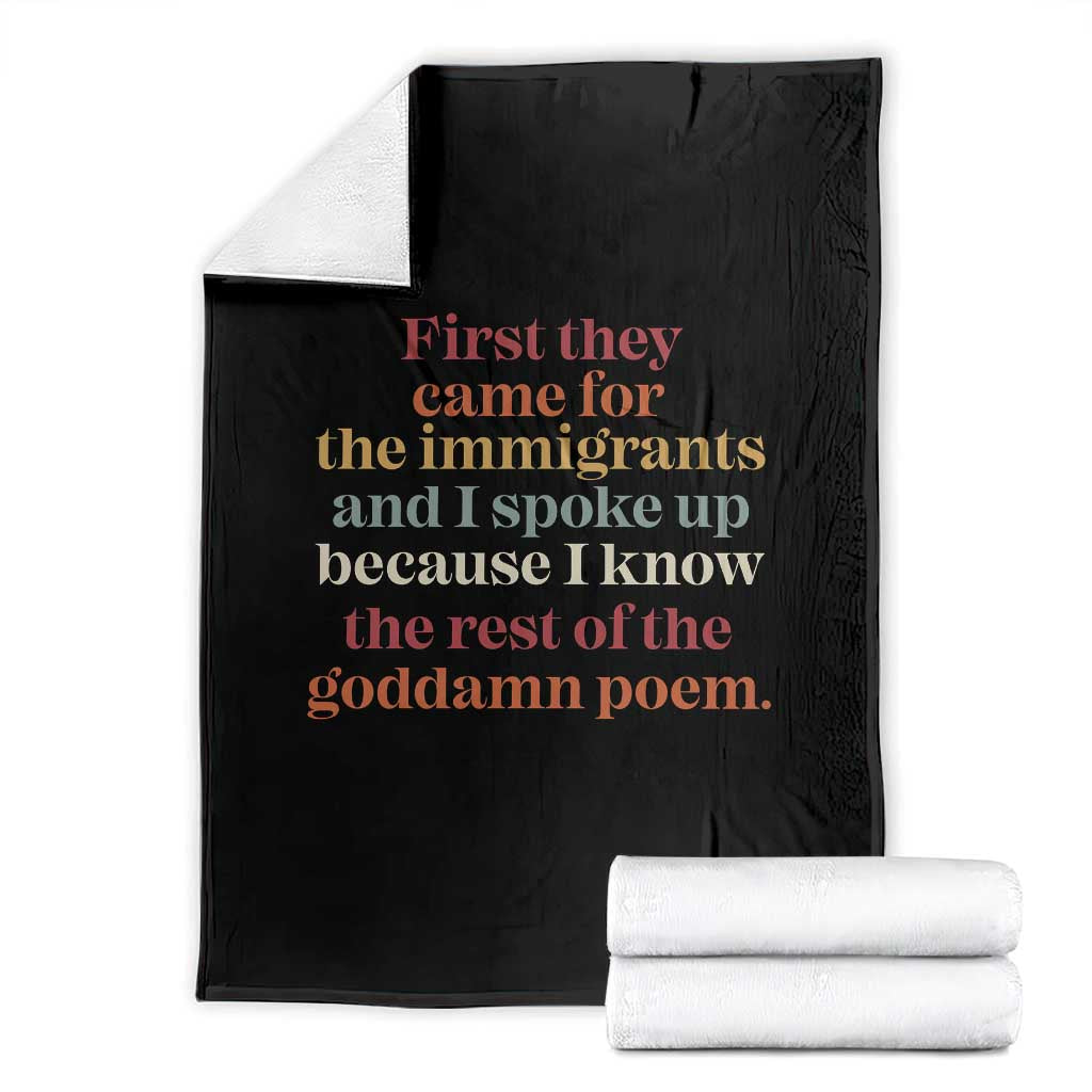 First They Came For The Immigrants And I Spoke Up Because I Know Throw Blanket Abolish Ice Protest TS11 Black Print Your Wear