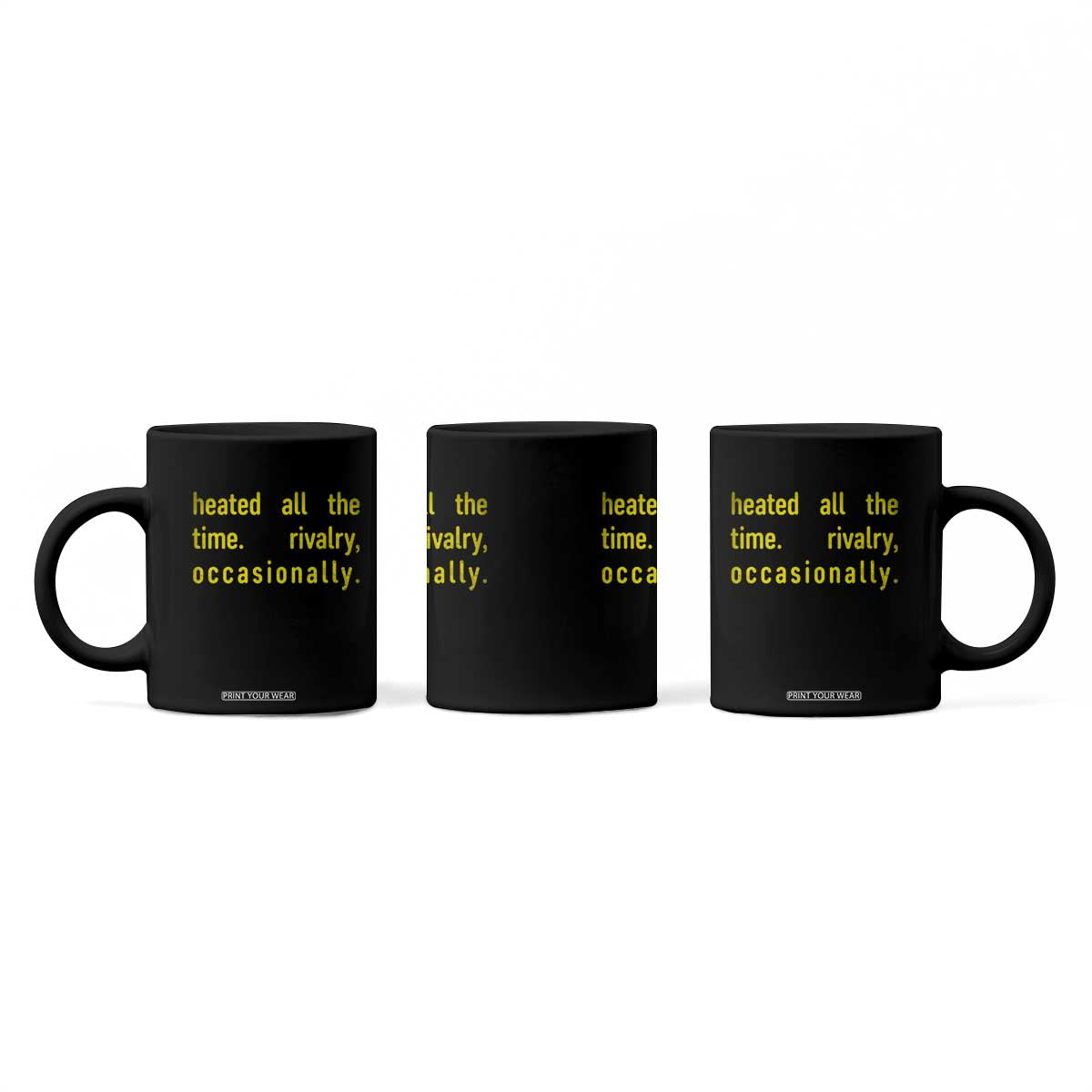 Funny Heated All The Time Rivalry Occasionally Coffee Mug LGBT Ice Hockey TS11 Print Your Wear