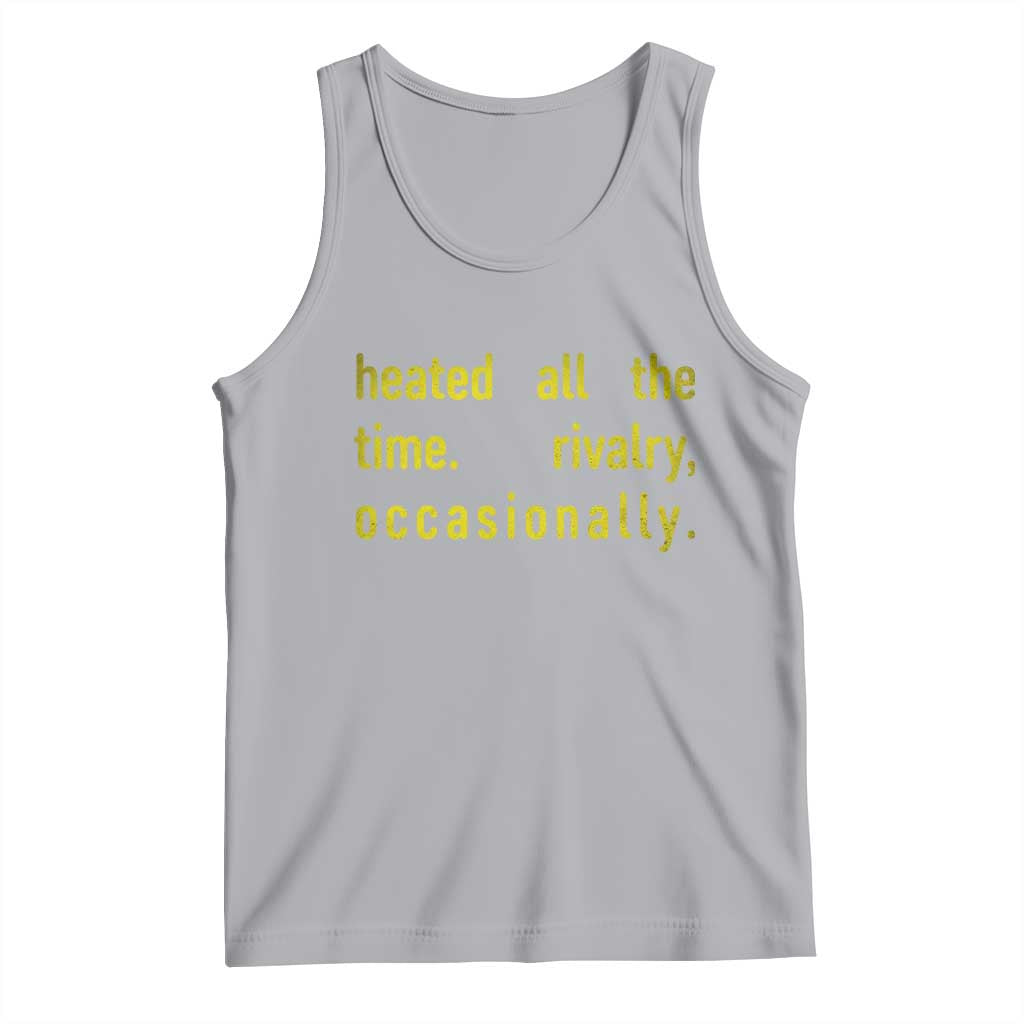 Funny Heated All The Time Rivalry Occasionally Tank Top LGBT Ice Hockey TS11 Athletic Heather Print Your Wear