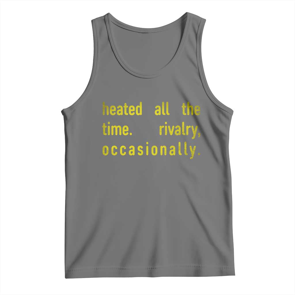 Funny Heated All The Time Rivalry Occasionally Tank Top LGBT Ice Hockey TS11 Black Heather Print Your Wear