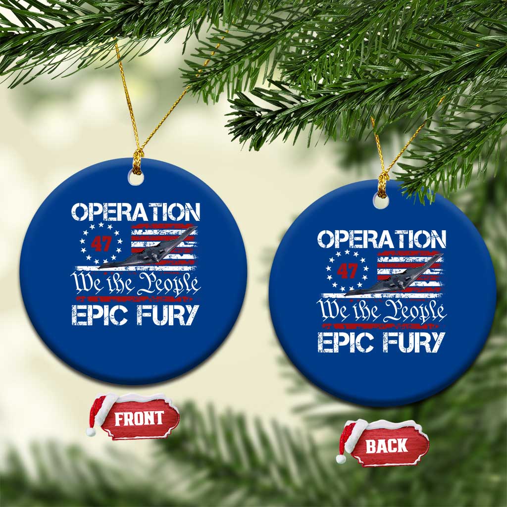 Operation Epic Fury Ceramic Ornament Military Bomber Stealth Jet Vintage American Flag TS11 1pc Blue Print Your Wear